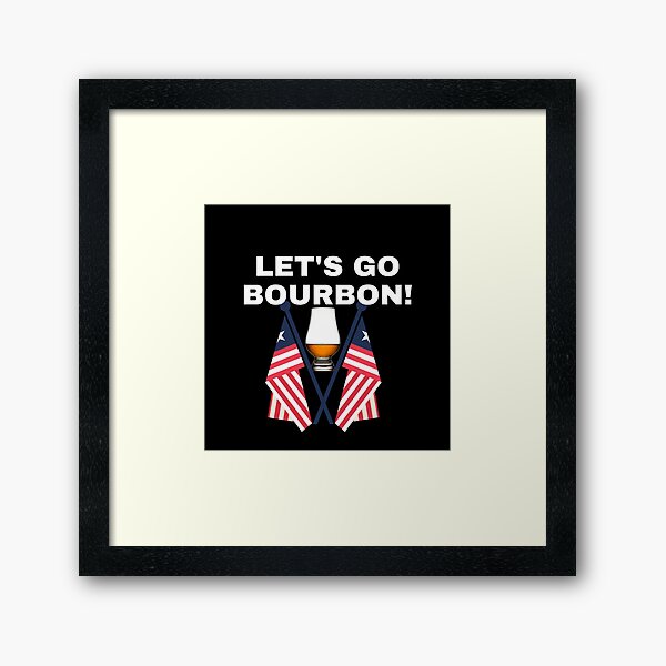 Item preview, Let's go Bourbon designed and sold by Famtastic Artworks.