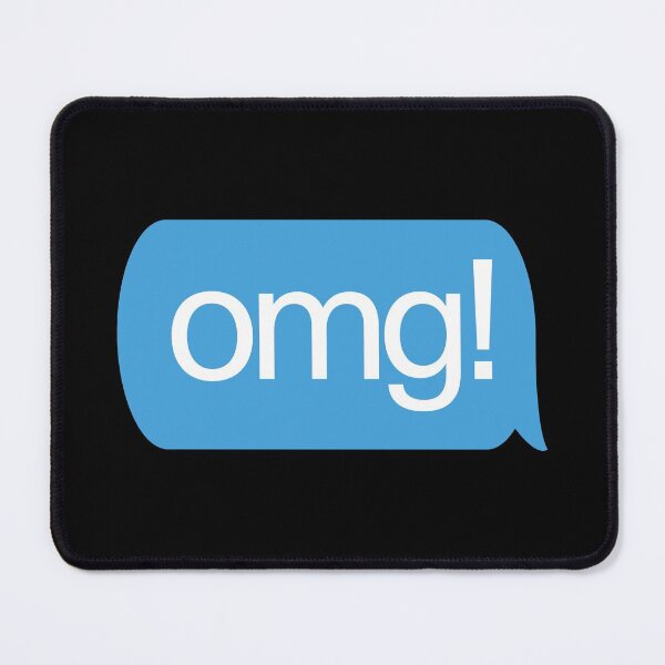 Item preview, omg! - Oh my god! text message chat bubble design designed and sold by MintGubbins.