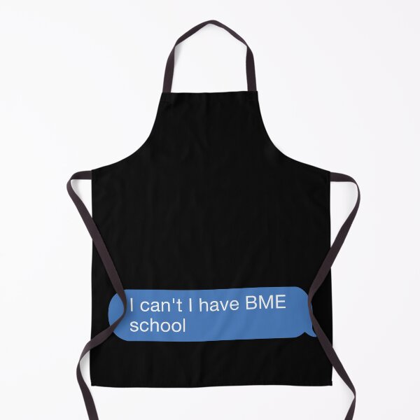 Item preview, i cant i have bme school designed and sold by orlumbuspirate.