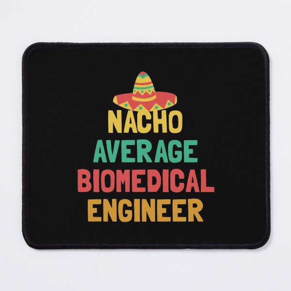 Item preview, Not Your Average Biomedical Engineer designed and sold by orlumbuspirate.