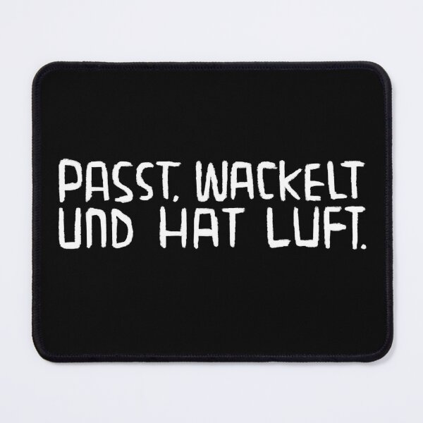 Item preview, Passt, wackelt und hat Luft, Lustiger Handwerker Spruch designed and sold by badlydrawnbabe.