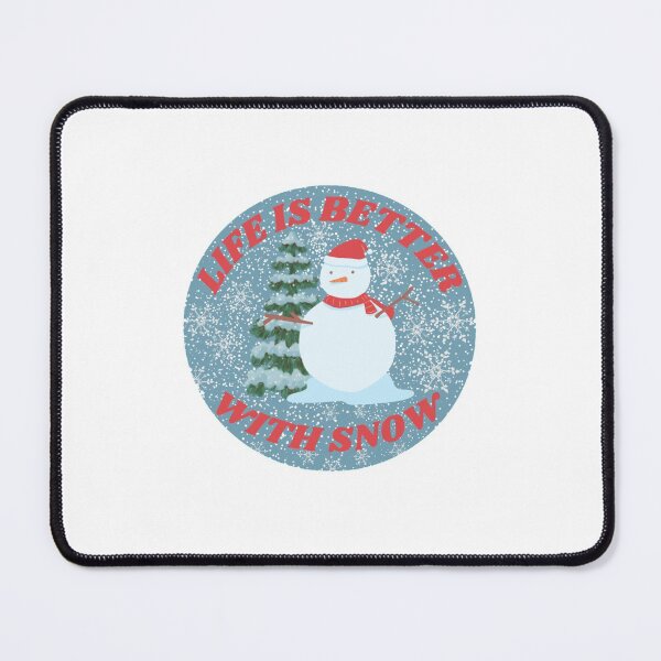 Item preview, Life Is Better With Snow , funny snowman, gift for Christmas, gift for winter and snow lovers designed and sold by Special-Art1.