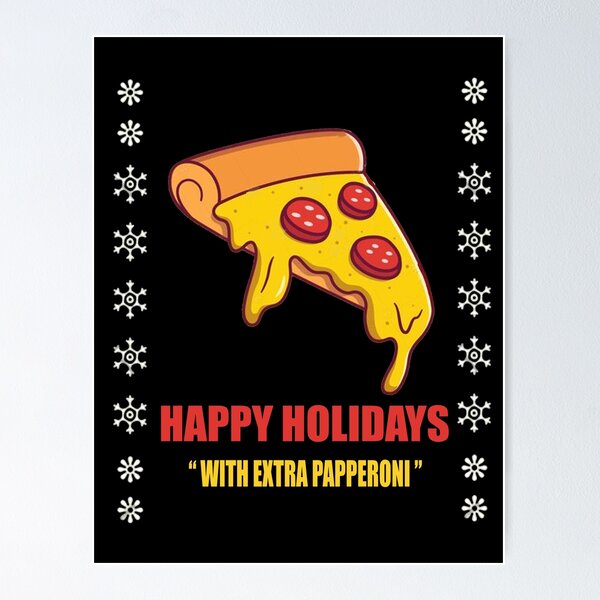 Item preview, HAPPY HOLIDAYS WITH EXTRA PAPPERONI designed and sold by RetroFrame.