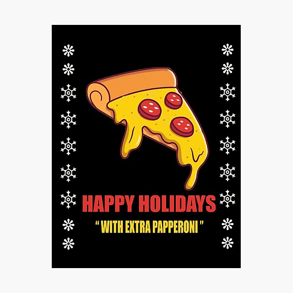 Item preview, HAPPY HOLIDAYS WITH EXTRA PAPPERONI designed and sold by RetroFrame.