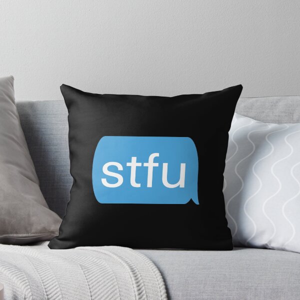Item preview, stfu - shut the f@#k up text message chat bubble design designed and sold by MintGubbins.