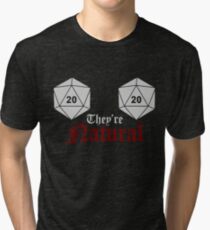 They're natural Tri-blend T-Shirt
