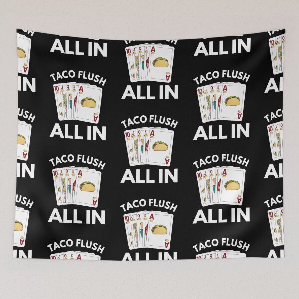 Item preview, Taco Royal Flush All In designed and sold by MoonsmileProd.