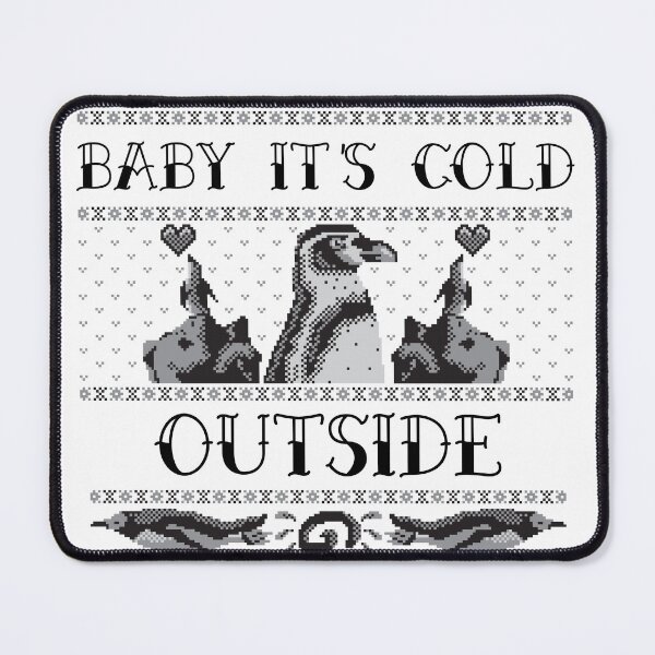 Item preview, Baby it's Cold Outside designed and sold by Sticker--Heaven.