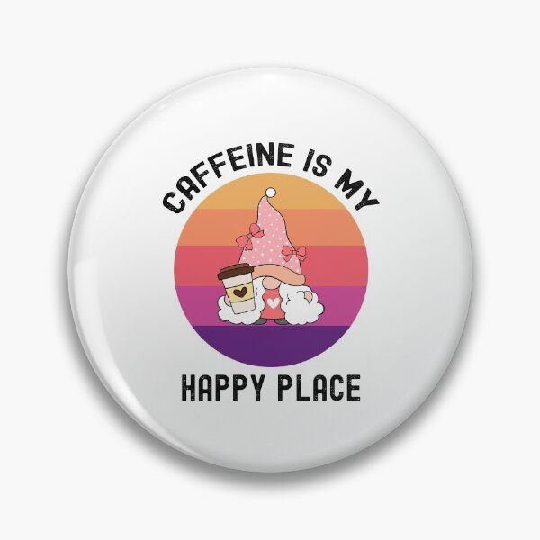 Item preview, Caffeine Is My Happy Place, Coffee Gnome Time designed and sold by SportyDogShop.