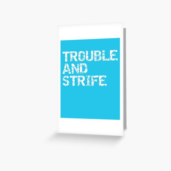 trouble-and-strife-uk-british-slang-white-jacorin-greeting-card-for