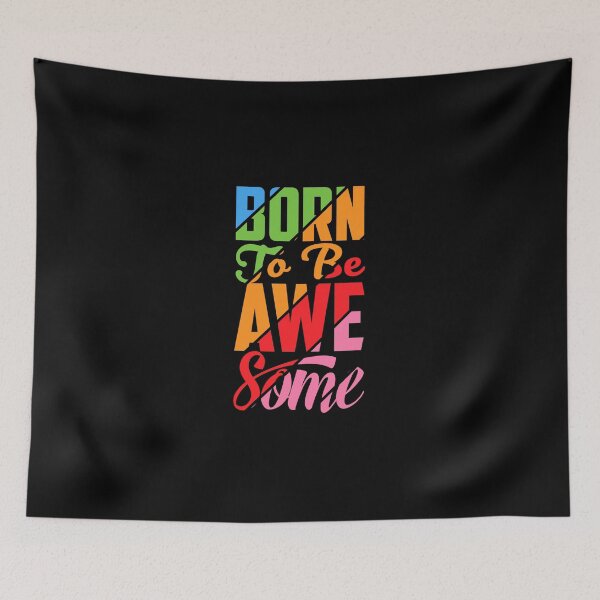 Item preview, Born to Be Awesome designed and sold by MollinS7.