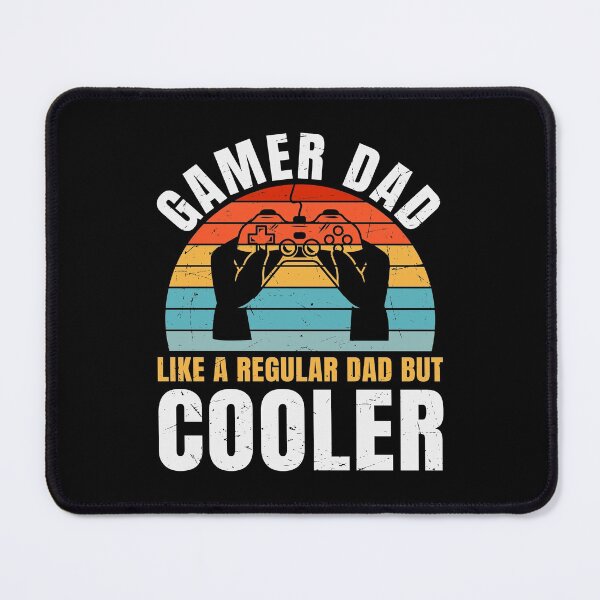 Item preview, Gamer Dad  Like A Regular Dad But Cooler  designed and sold by ExcitedMood.