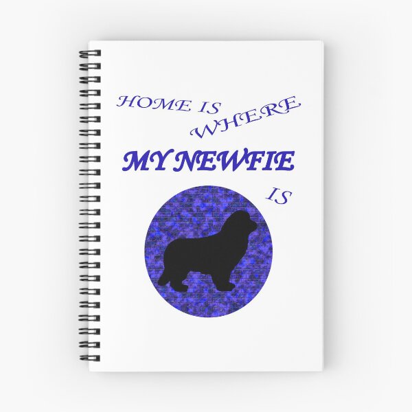 Item preview, Home Is Where My Newfie Is designed and sold by Moonyflower.
