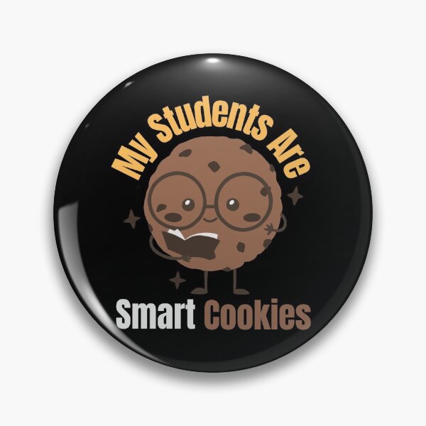 Item preview, My Students Are Smart Cookies I Teach Smart Cookies  designed and sold by Kaladzishop.