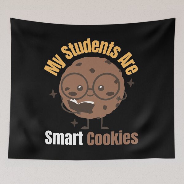 Item preview, My Students Are Smart Cookies I Teach Smart Cookies  designed and sold by Kaladzishop.