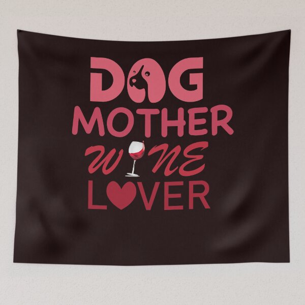 Item preview, Dog Mother, Wine Lover - Funny Dog Mom Tees designed and sold by StreetShirts1.