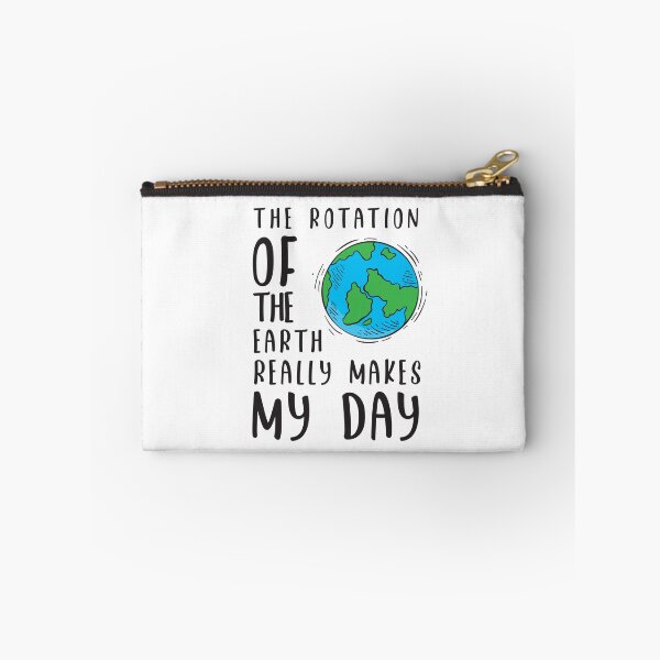 Item preview, Funny The Rotation Of The Earth Really Makes My Day Science Gift designed and sold by Betsytiptoe.