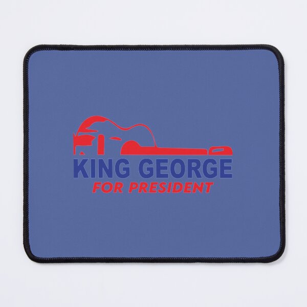 Item preview, King George For President designed and sold by CutsByChristie.