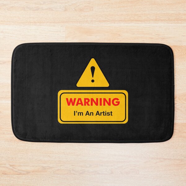 Item preview, Warning I_m an artist   designed and sold by VijaShop.