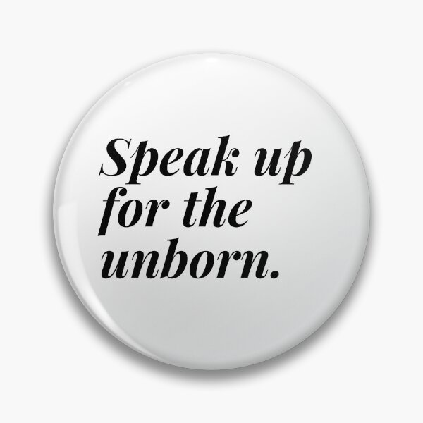 Item preview, Speak up for the unborn designed and sold by jesustcompany.