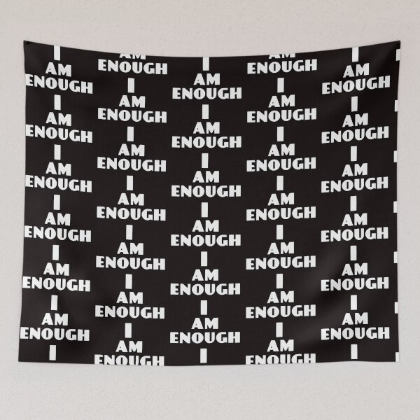 Item preview, I Am Enough designed and sold by Knottygirl.