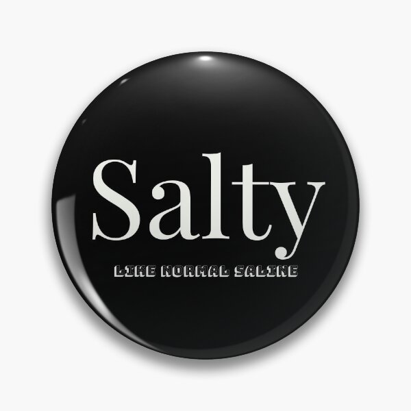 Item preview, Salty like normal saline,medical nurse gifts for Christmas  designed and sold by EmotionArt.