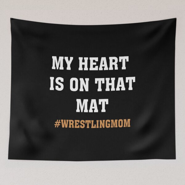 Aperçu de l'œuvre Mon cœur est sur ce tapis #Wrestlingmom Wrestling Mom Sport créée et vendue par Dream-bubble.