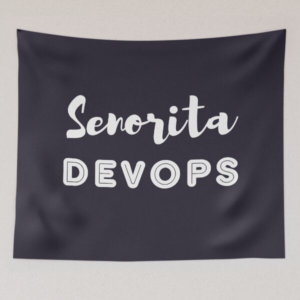 Item preview, Senorita Devops designed and sold by trendingatees.