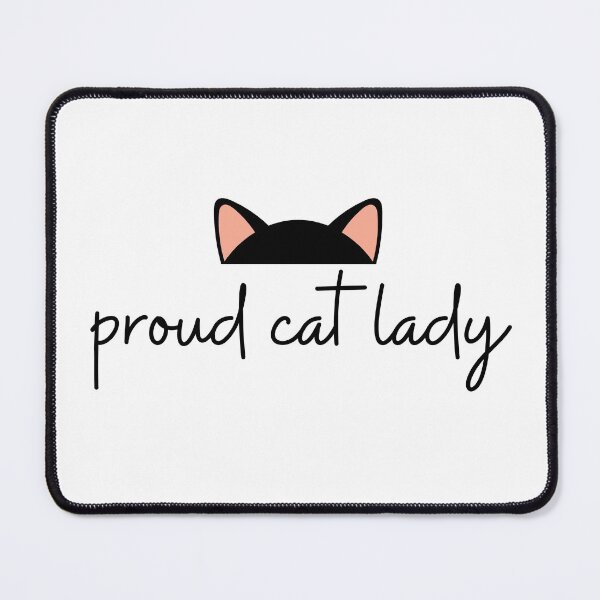 Item preview, Proud Cat Lady designed and sold by PoesyInPrint.