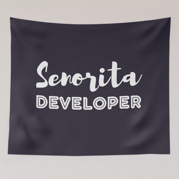 Item preview, Senorita Developer designed and sold by trendingatees.