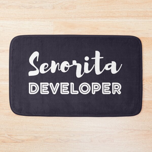 Item preview, Senorita Developer designed and sold by trendingatees.