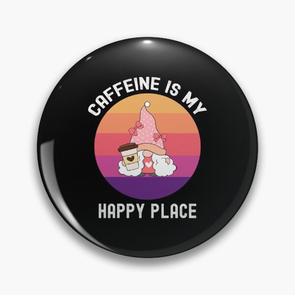Item preview, Caffeine Is My Happy Place, Coffee Gnome Time designed and sold by SportyDogShop.