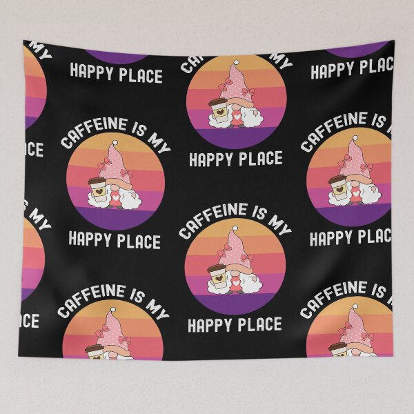 Item preview, Caffeine Is My Happy Place, Coffee Gnome Time designed and sold by SportyDogShop.