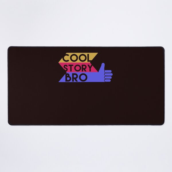 Item preview, Cool Story Bro- Funny Trendy Tee designed and sold by StreetShirts1.