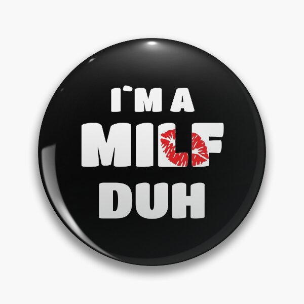 Item preview, I'm a Milf Duh Hot Mother designed and sold by TheAplus.