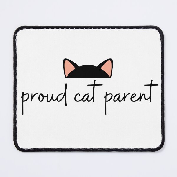 Item preview, Proud Cat Parent designed and sold by PoesyInPrint.