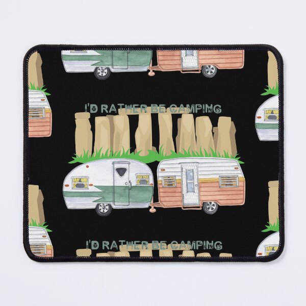Item preview, STONEHENGE, i'd rather be camping designed and sold by amy greaves.