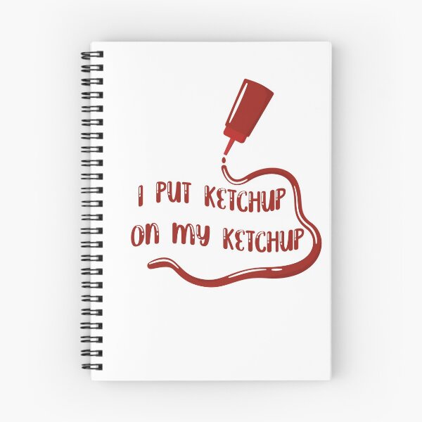Item preview, I put Ketchup on my Ketchup designed and sold by ErmessThiings.