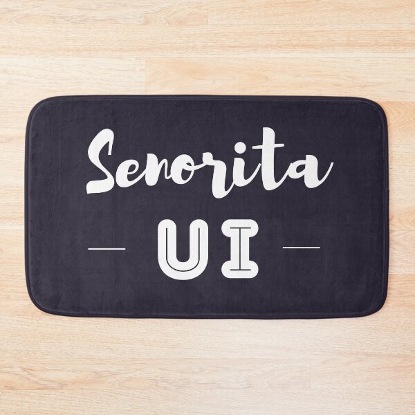 Item preview, Senorita UI designed and sold by trendingatees.