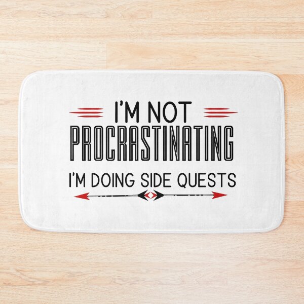 Item preview, I'm Not Procrastinating. I'm Doing Side Quests designed and sold by Patricia Johnston.