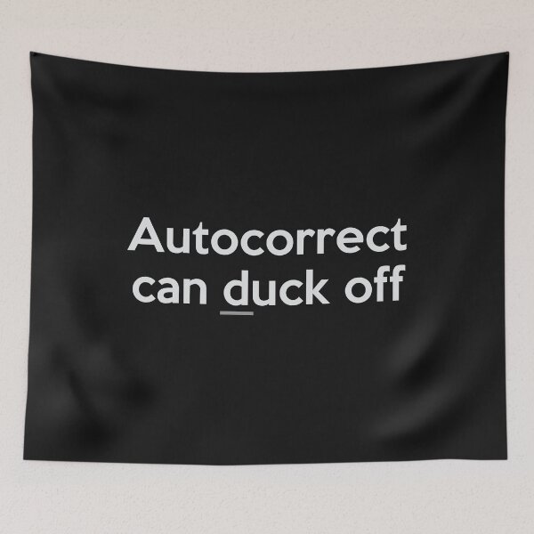 Item preview, Autocorrect can duck off designed and sold by GeeksUnique.