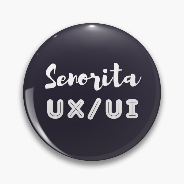 Artikelvorschau, Senorita UX-Benutzeroberfläche entworfen und verkauft von trendingatees.