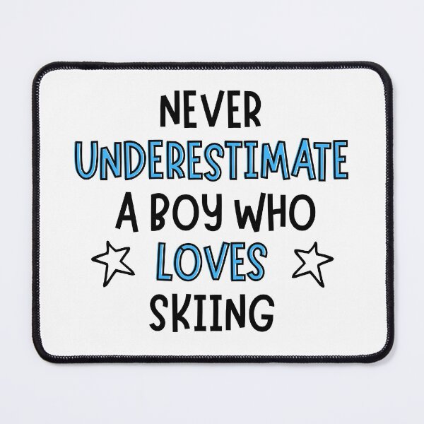 Item preview, Never underestimate a boy who loves skiing designed and sold by TheGreenGoat.