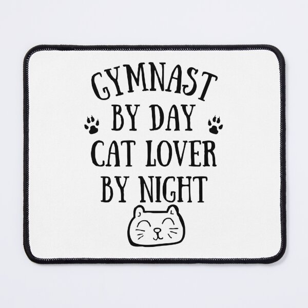 Item preview, Gymnast by day. Cat lover by night designed and sold by TheGreenGoat.