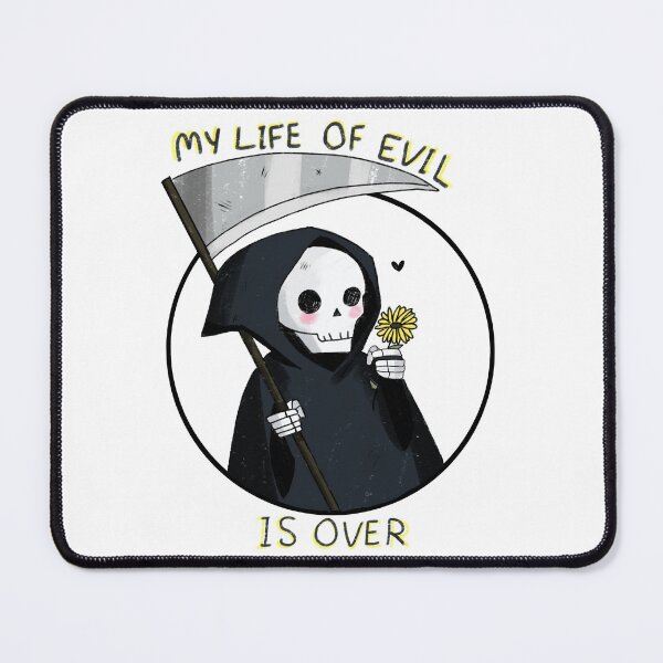 Item preview, Grim reaper is no longer evil designed and sold by Mayarart.