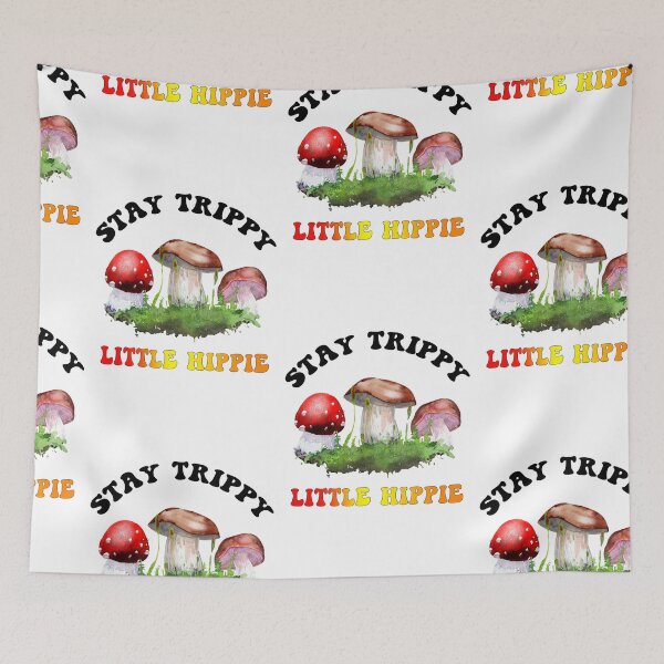 Item preview, Stay Trippy Little Hippie, Mushroom Farmer designed and sold by SportyDogShop.