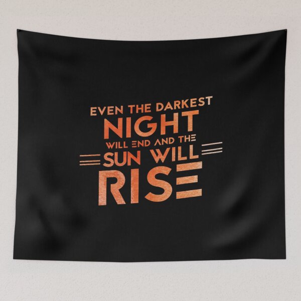 Item preview, Even The Darkest Night Will End And The Sun Will Rise Premium designed and sold by Zyphrost ★★★★★ (✔).