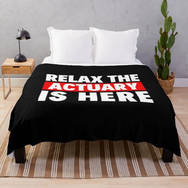 Item preview, relax the actuary is here designed and sold by T-shirtgallery.