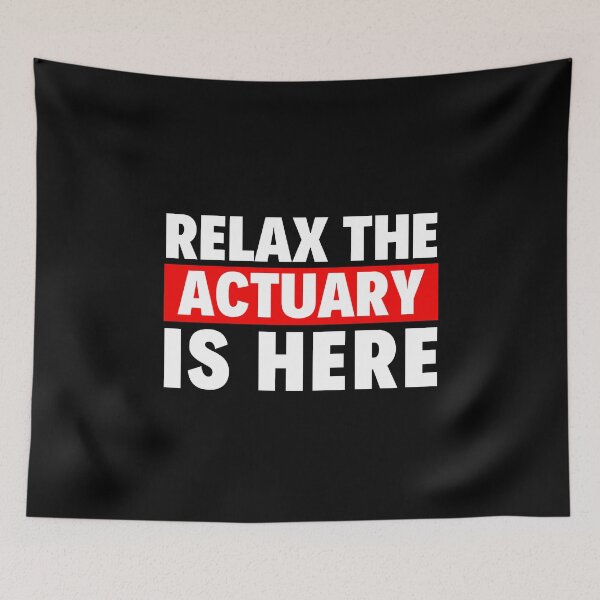 Item preview, relax the actuary is here designed and sold by T-shirtgallery.