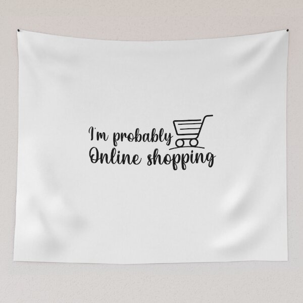 Item preview, Im Probably Online Shopping designed and sold by ErmessThiings.